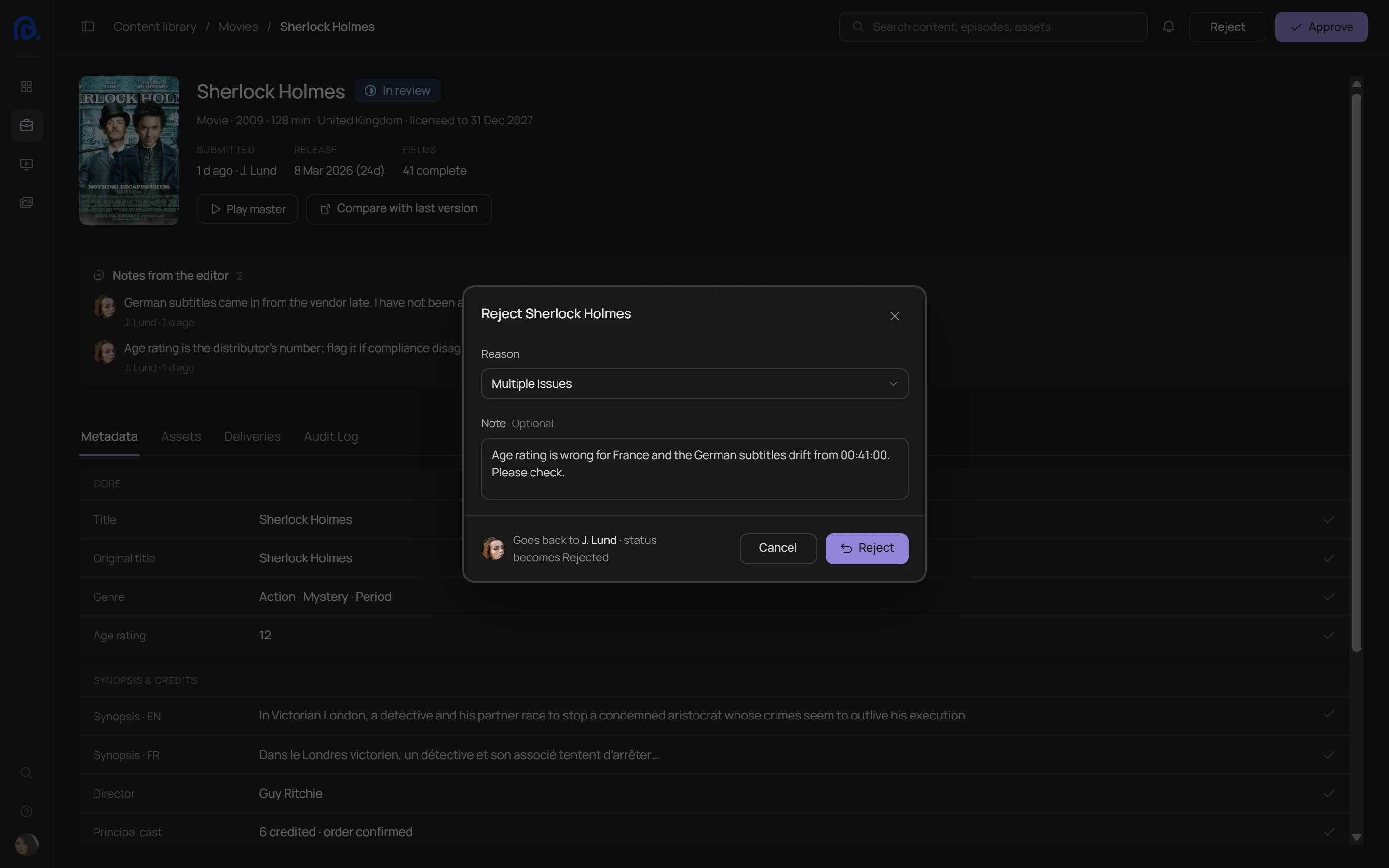 First version: rejecting opens a small modal with a single reason, set to Multiple Issues, and a free text note
